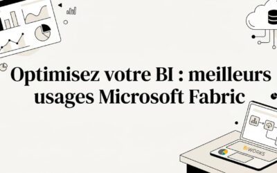 Optimisez votre BI : meilleurs usages Microsoft Fabric