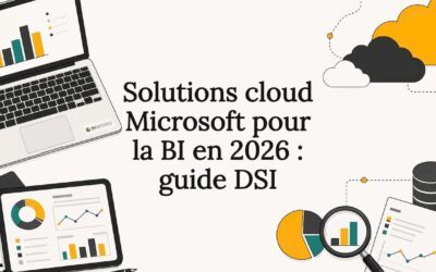 Solutions cloud Microsoft pour la BI en 2026 : guide DSI